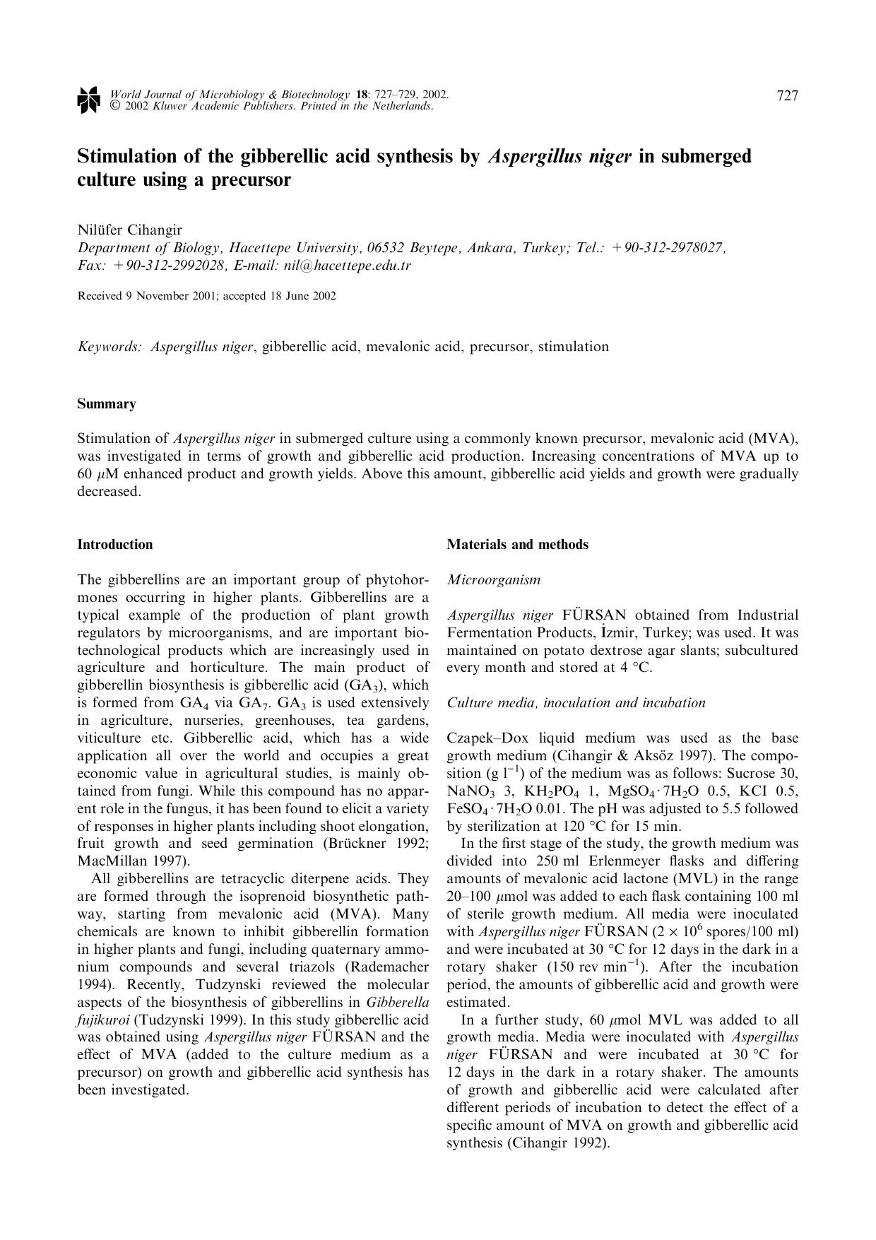 Stimulation of the gibberellic acid synthesis by <Emphasis Type="Italic">Aspergillus niger<Emphasis> in submerged culture using a precursor by Unknown