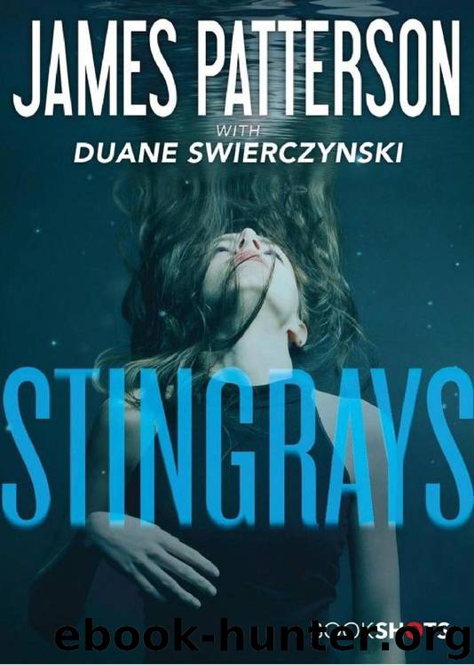 Stingrays by James Patterson & Duane Swierczynski