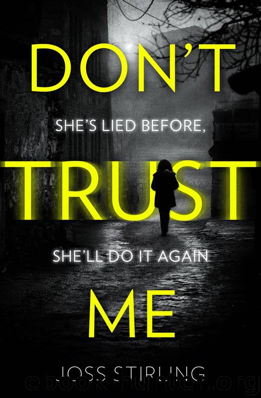 Stirling, J [2018] Don't Trust Me by Joss Stirling