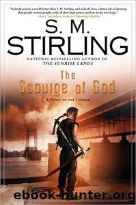 Stirling, S. M. - Emberverse - 05 - The Scourge of God by Stirling S. M