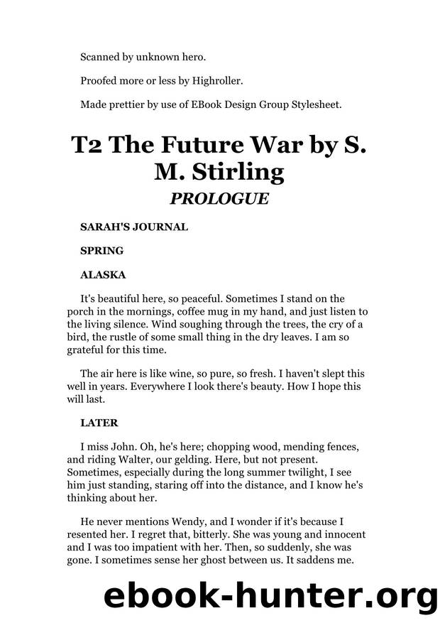 Stirling, S. M. - Terminator 03 - The Future War by Stirling S. M