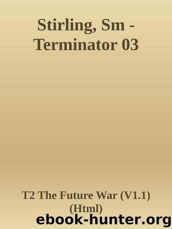 Stirling, Sm - Terminator 03 by T2 The Future War (V1.1) (Html)