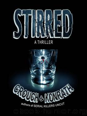 Stirred by J.A. Konrath & Blake Crouch