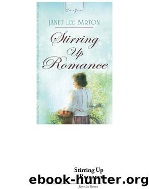 Stirring Up Romance by Janet Lee Barton