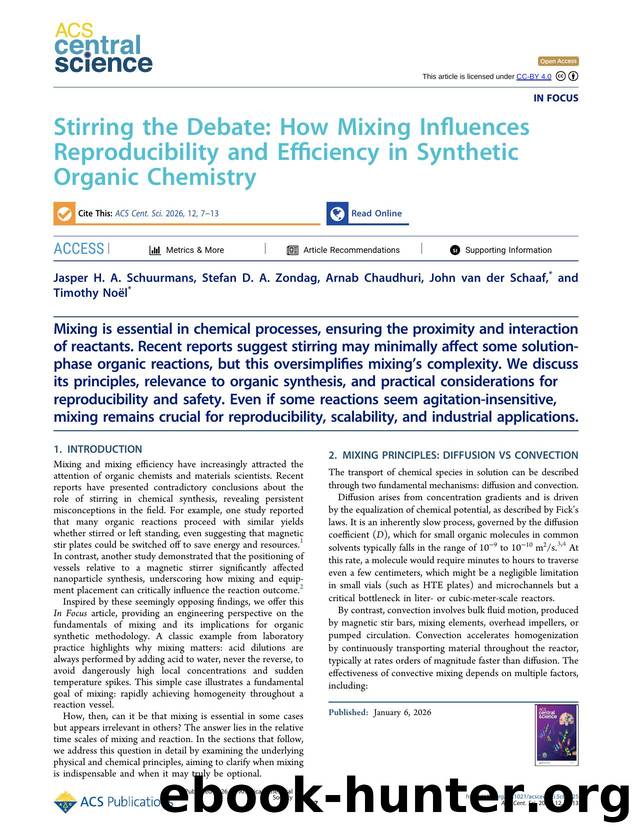 Stirring the Debate: How Mixing Influences Reproducibility and Efficiency in Synthetic Organic Chemistry by Jasper H. A. Schuurmans Stefan D. A. Zondag Arnab Chaudhuri John van der Schaaf & Timothy Noël