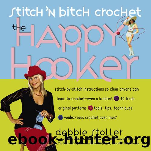 Stitch 'n Bitch Crochet by Debbie Stoller