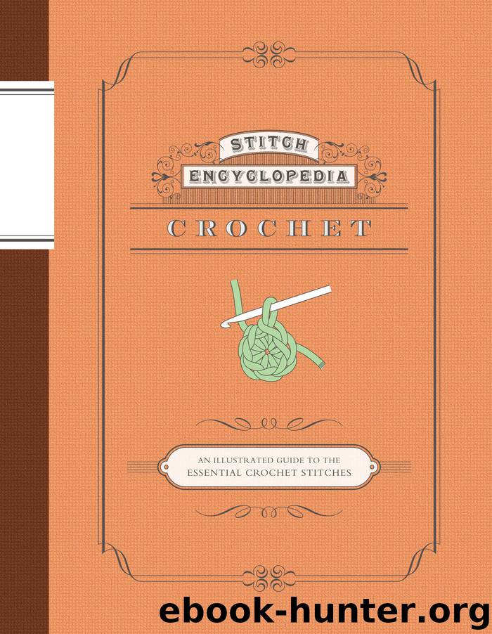 Stitch Encyclopedia: Crochet by Author