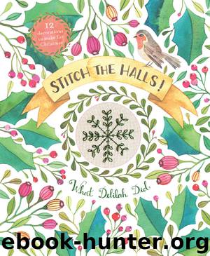 Stitch the Halls! by Sophie Simpson (What Delilah Did)