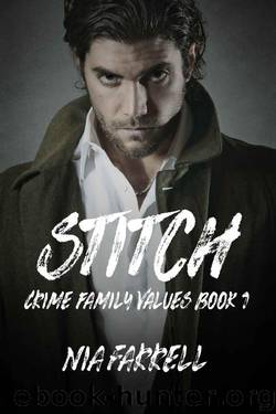 Stitch: Crime Family Values Book 1 by Nia Farrell