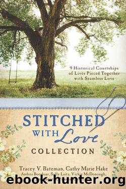 Stitched with Love Collection by Tracey V. Bateman