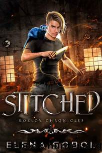 Stitched: A Slavic Urban Fantasy Series (Kozlov Chronicles Book 1) by Elena Sobol