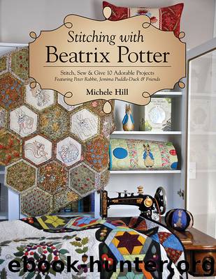 Stitching with Beatrix Potter by Michele Hill