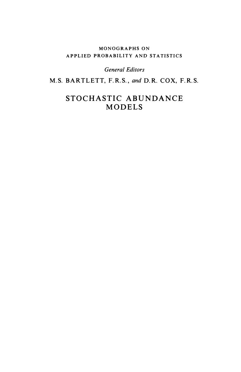 Stochastic Abundance Models: With Emphasis on Biological Communities and Species Diversity by S. Engen (auth.) S. Engen (eds.)