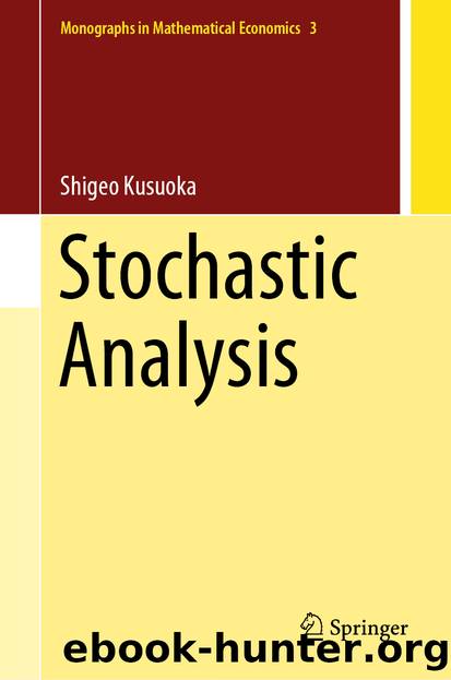 Stochastic Analysis by Shigeo Kusuoka