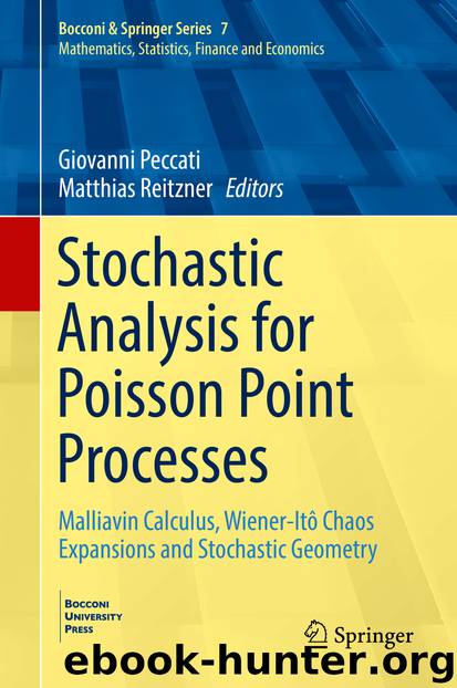 Stochastic Analysis for Poisson Point Processes by Giovanni Peccati & Matthias Reitzner