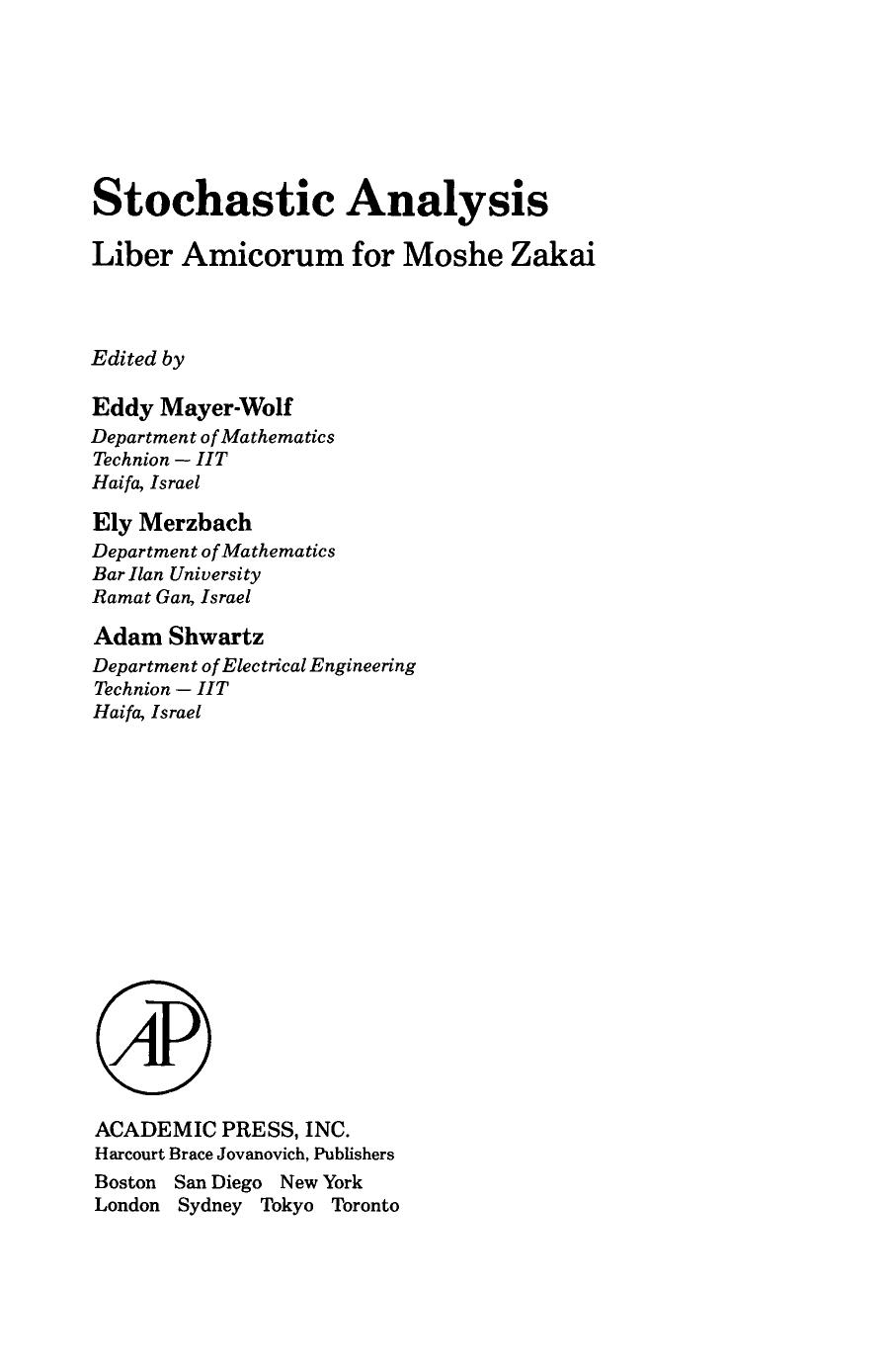 Stochastic Analysis. Liber Amicorum for Moshe Zakai by Eddy Mayer-Wolf Ely Merzbach Adam Shwartz