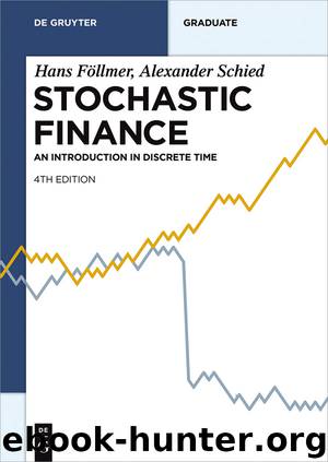 Stochastic Finance by Hans Föllmer Alexander Schied
