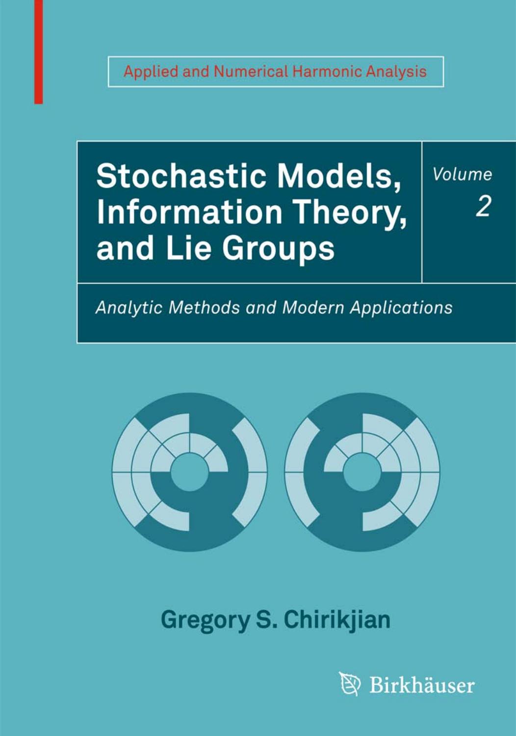 Stochastic Models, Information Theory, and Lie Groups, Volume 2 by Gregory S. Chirikjian