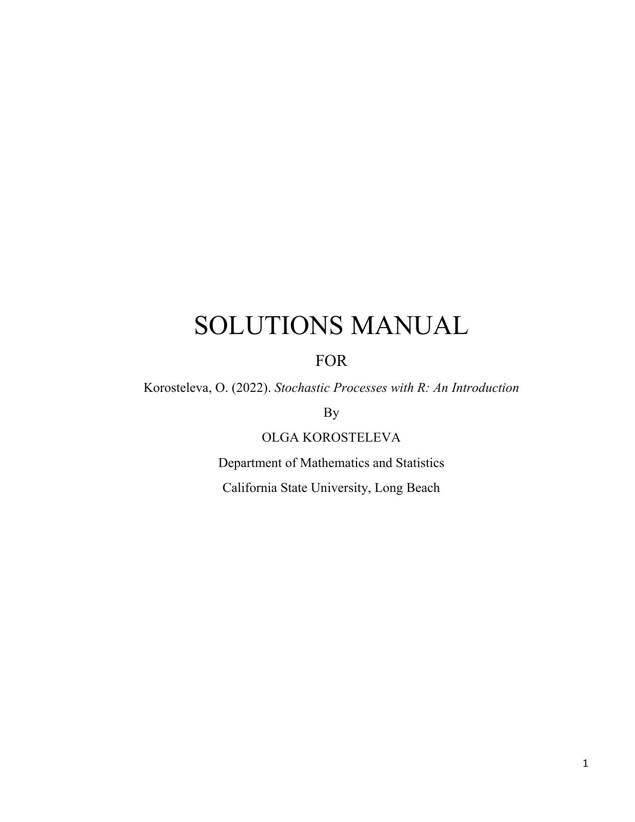 Stochastic Process with R: An Introduction Solutions Manual by Olga Korosteleva