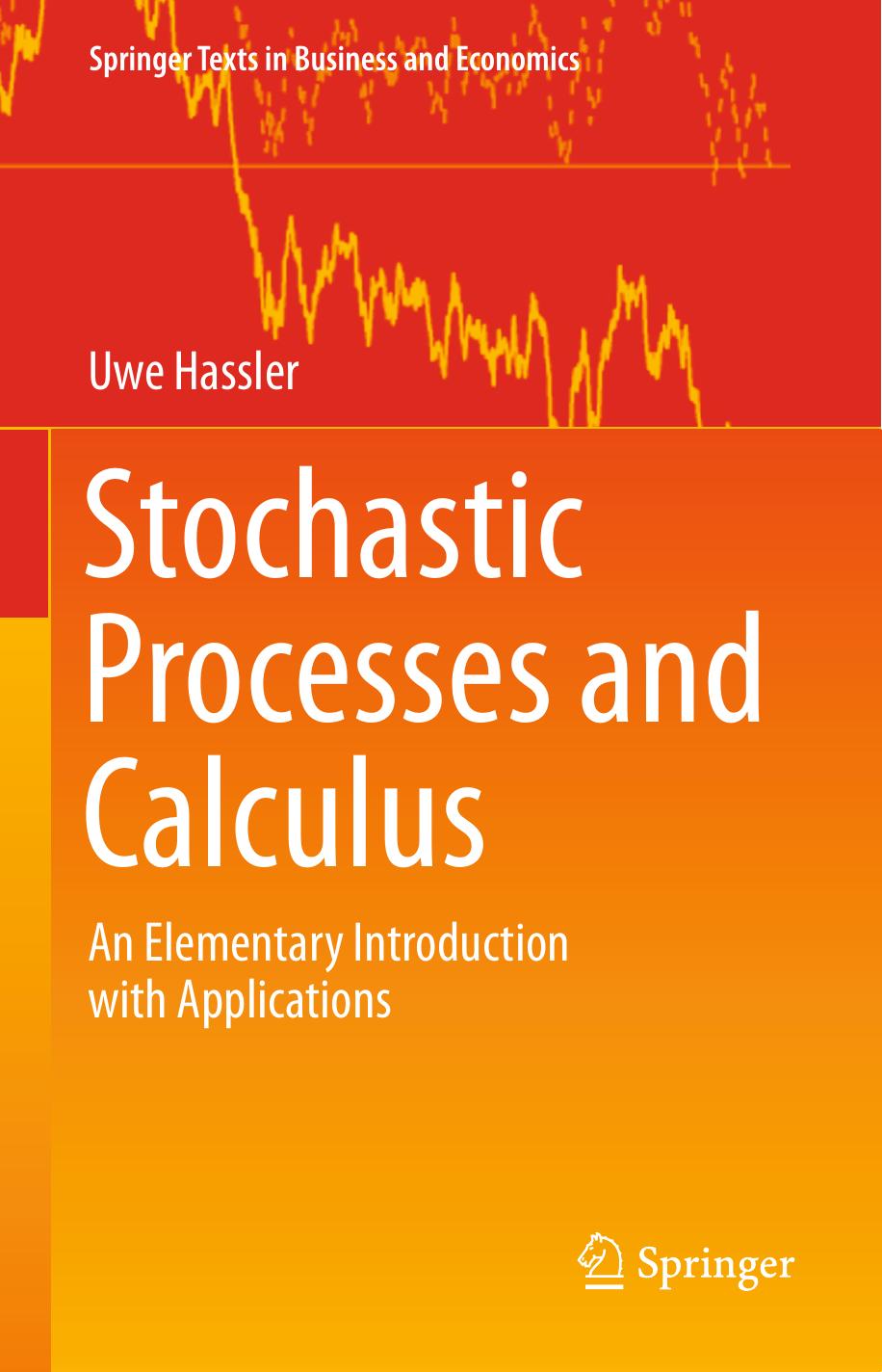 Stochastic Processes and Calculus by Uwe Hassler
