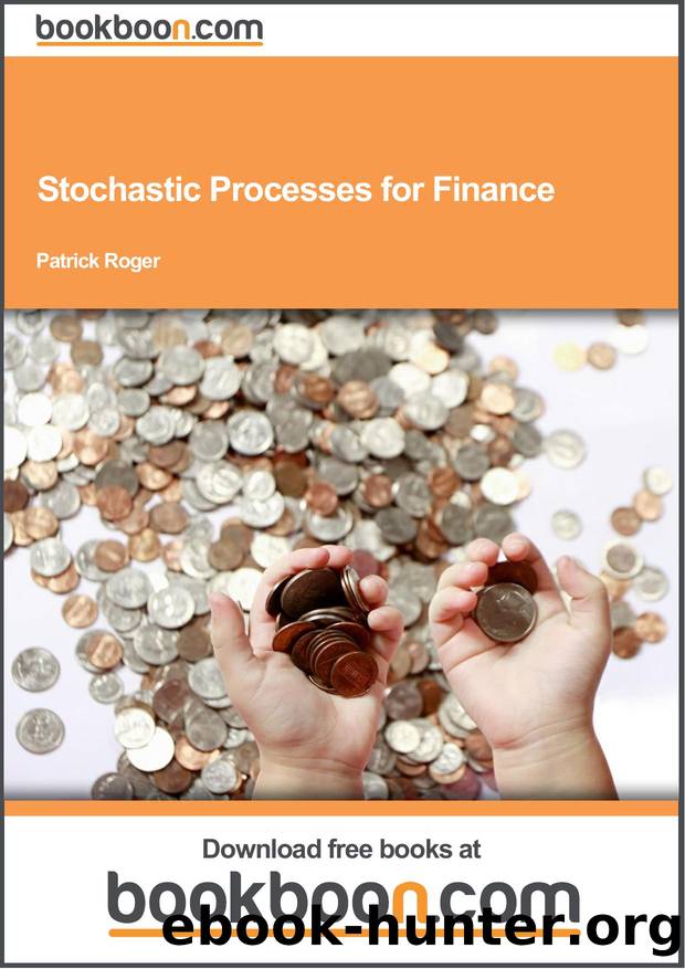 Stochastic Processes for Finance by Bookboon.com