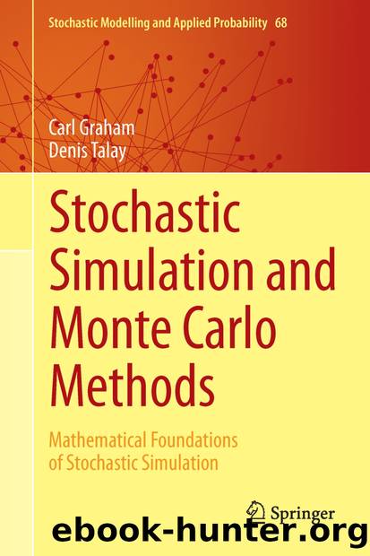 Stochastic Simulation and Monte Carlo Methods by Carl Graham & Denis Talay