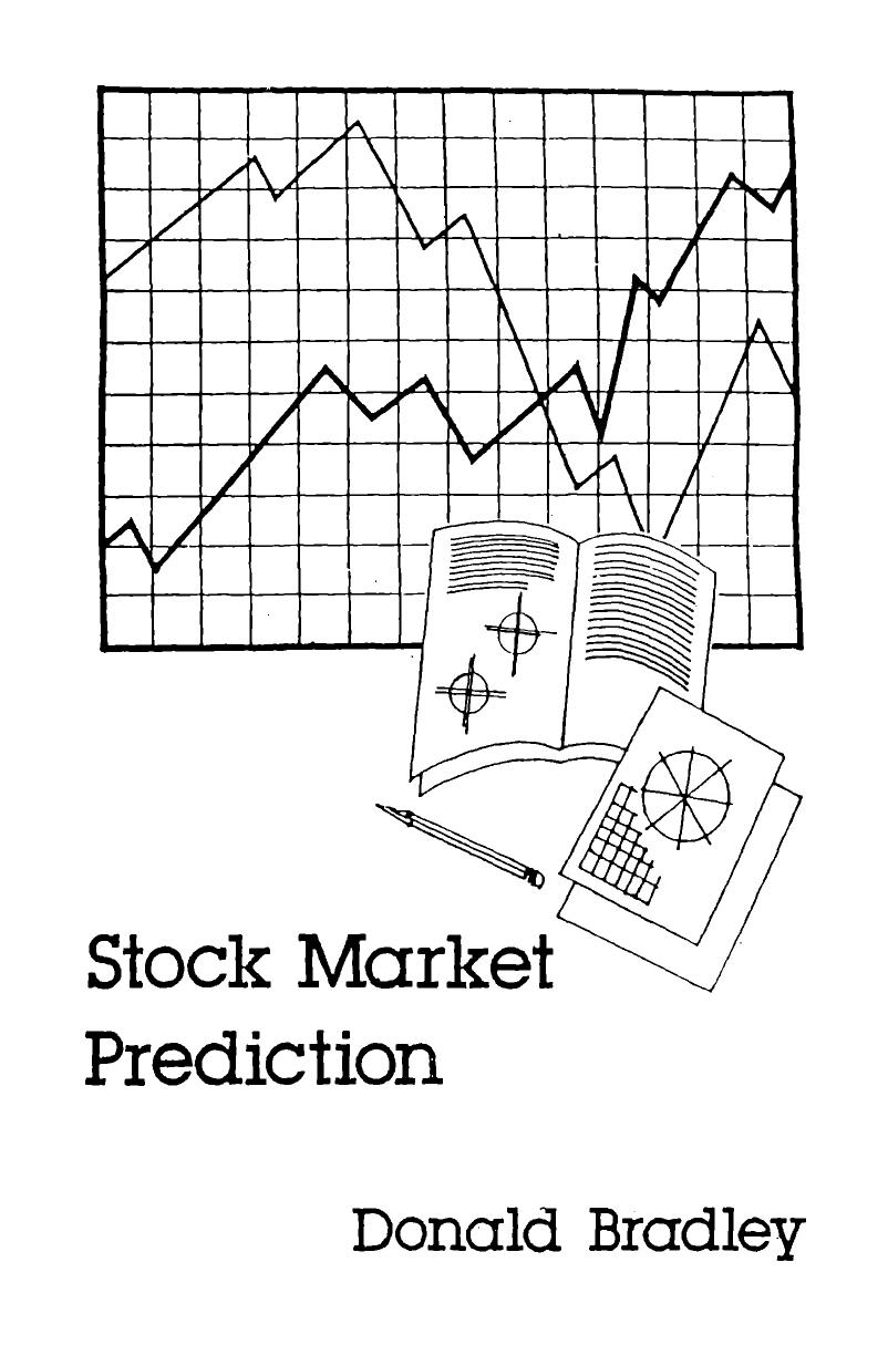 Stock Market Prediction: The Planetary Barometer and How to Use It by BRADLEY Donald A