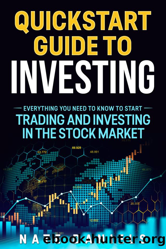 Stock Market Quickstart Guide: Everything You Need To Know To Start Trading And Investing In The Stock Market (Swing Trading, Beginners Guide, Personal ... Money Discipline, Tactics, Stock Trading) by Daniels Nate
