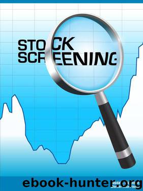 Stock Screening - Select Your Own Trading & Investing Ideas That Beat The Market by Morrison Daniel