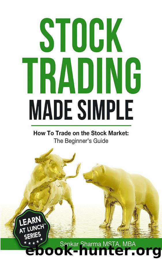 Stock Trading Made Simple: How to Trade on the Stock Market by sankar sharma