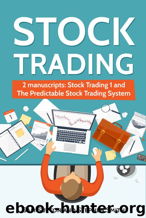 Stock Trading: Stock Trading 1 and The Predictable Stock Trading System by Sam Sutton & Stephen Smith