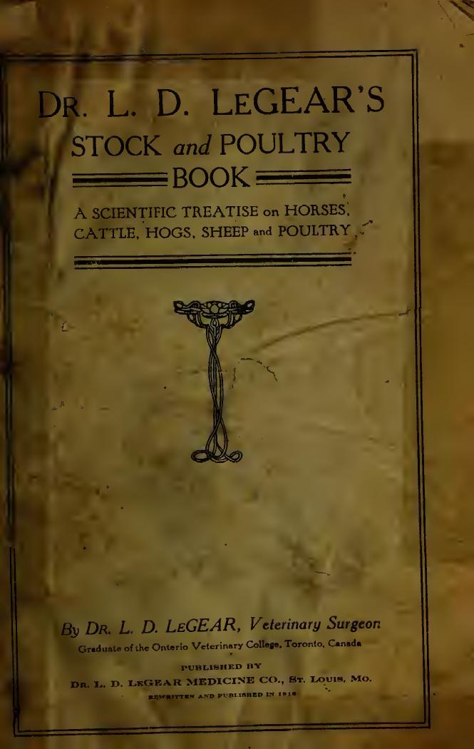 Stock and poultry book: a scientific treatise on horses, cattle, hogs, sheep and poultry by Le Gear L. D. (Louis D.)
