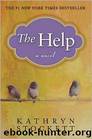 Stockett, Kathryn - The help by Stockett Kathryn