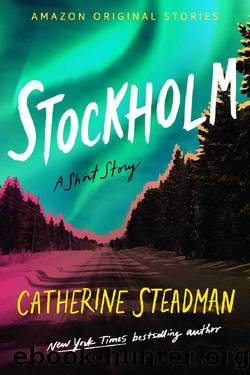 Stockholm (Getaway collection) by Catherine Steadman