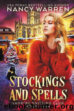 Stockings and Spells: A paranormal cozy mystery (Vampire Knitting Club Book 4) by Nancy Warren