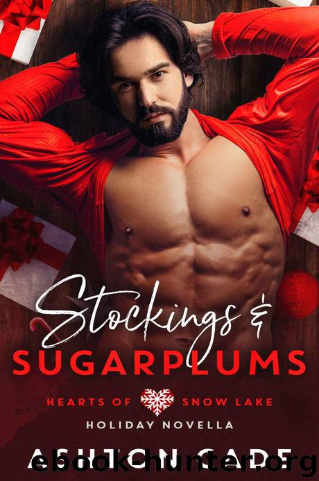 Stockings and Sugarplums (Hearts of Snow Lake) by Cade Ashton