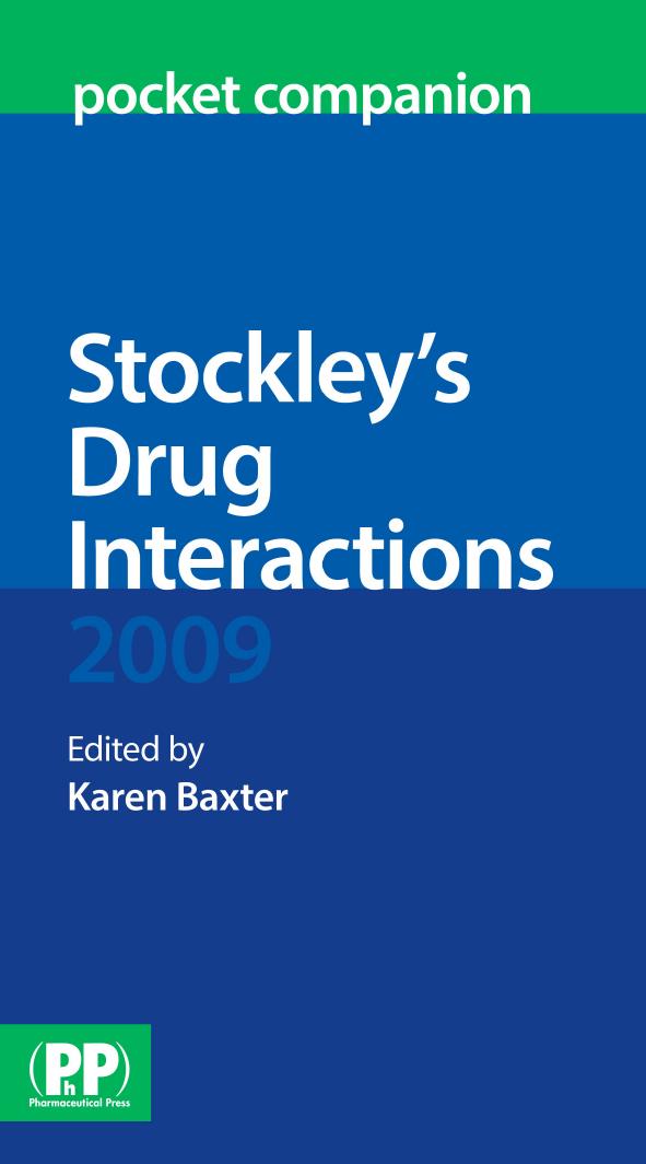 Stockley's Drug Interactions Pocket Companion 2009 by Baxter K