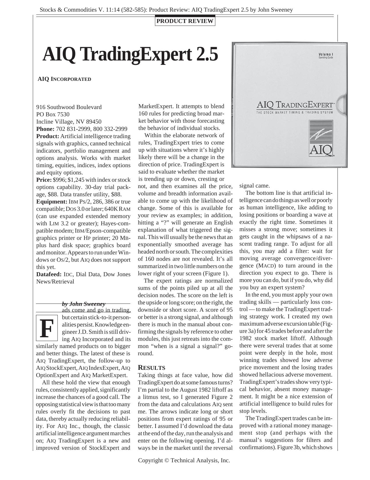Stocks & Commodities V. 11:14 (582-585): Product Review: AIQ TradingExpert 2.5 by John Sweeney by John Sweeney