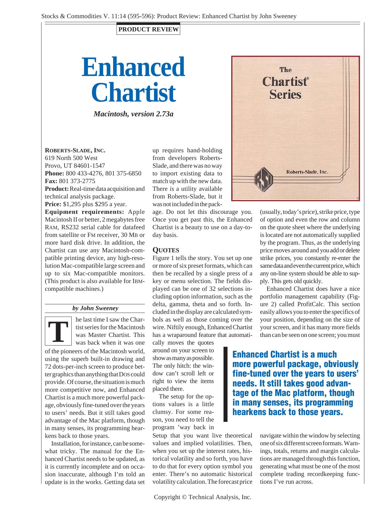 Stocks & Commodities V. 11:14 (595-596): Product Review: Enhanced Chartist by John Sweeney by John Sweeney