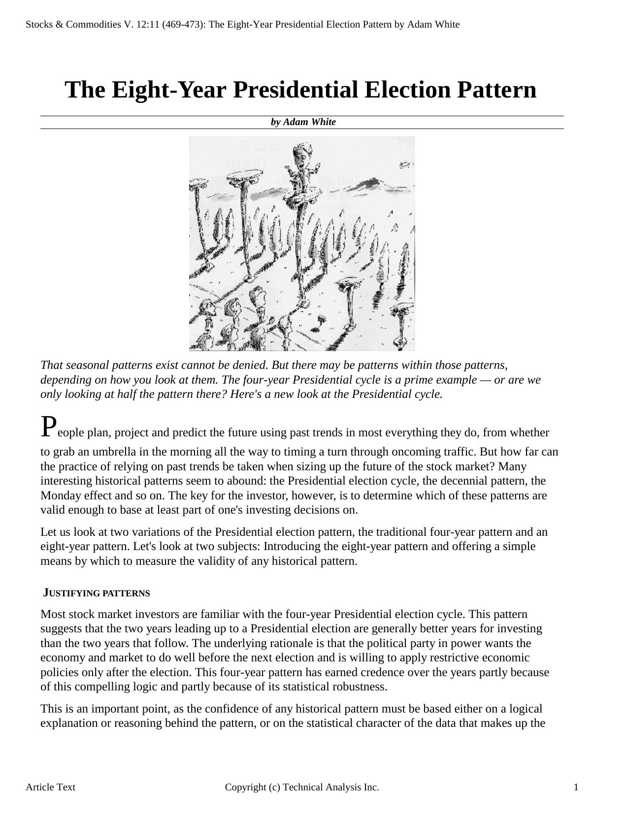 Stocks & Commodities V. 12:11 (469-473): The Eight-Year Presidential Election Pattern by Adam White by Adam White