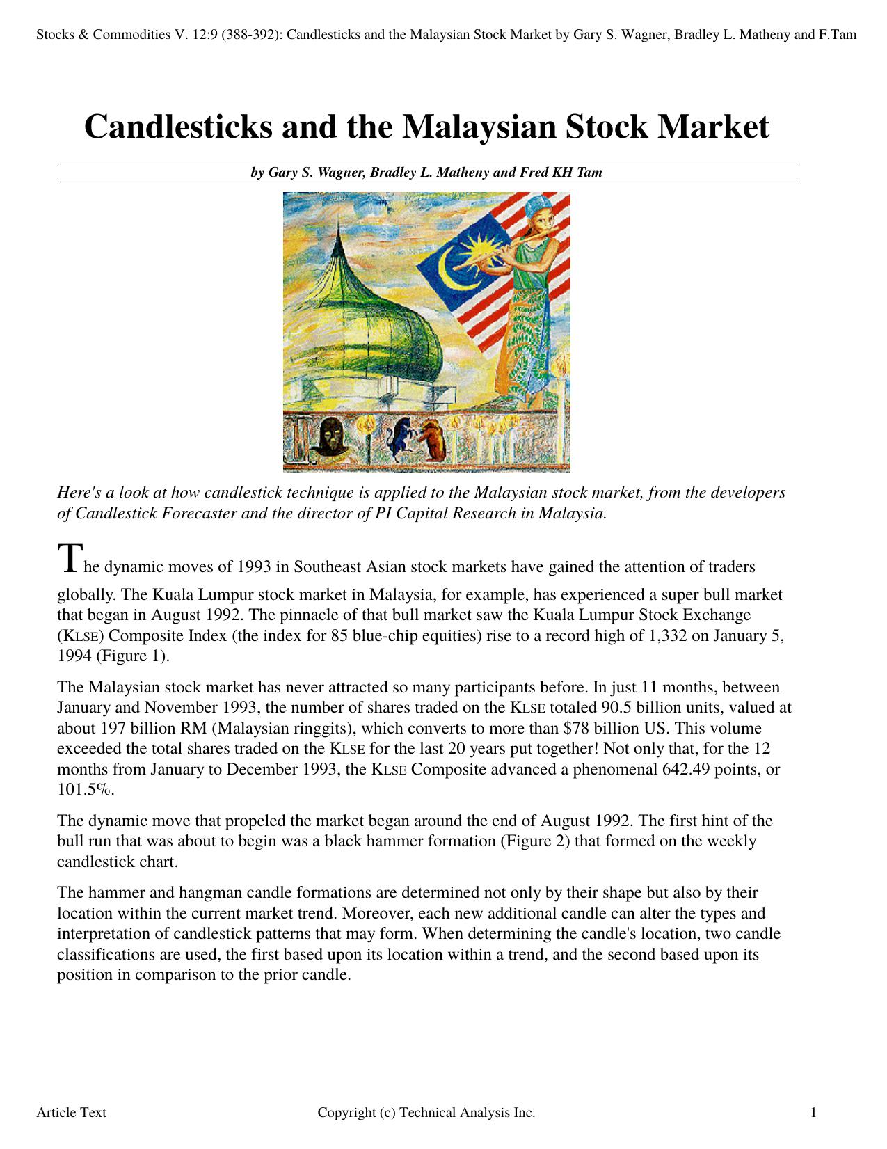 Stocks & Commodities V. 12:9 (388-392): Candlesticks and the Malaysian Stock Market by Gary S. Wagner, Bradley L. Matheny and F.Tam by Gary S. Wagner Bradley L. Matheny & Fred KH Tam