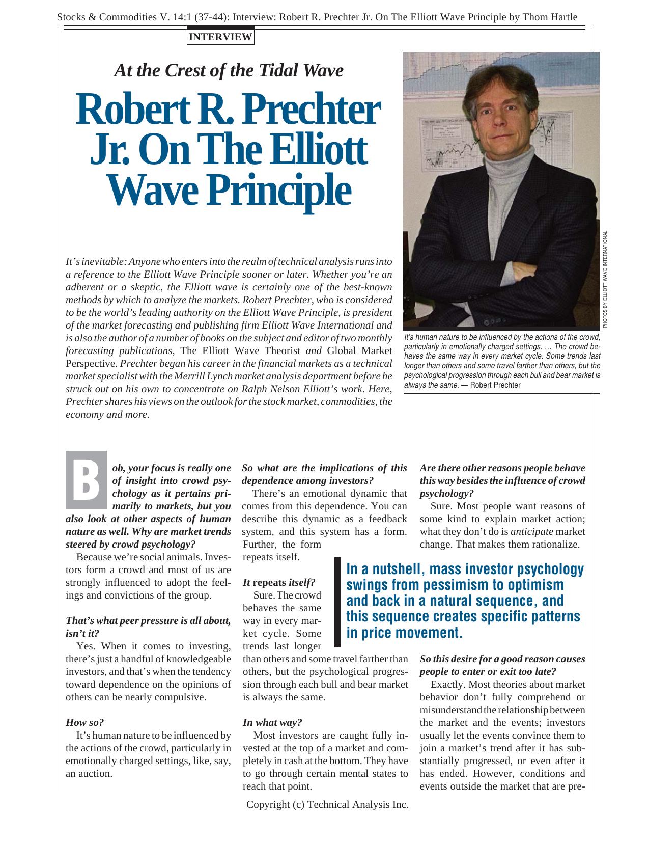 Stocks & Commodities V. 14:1 (37-44): Interview: Robert R. Prechter Jr. On The Elliott Wave Principle by Thom Hartle by Thom Hartle