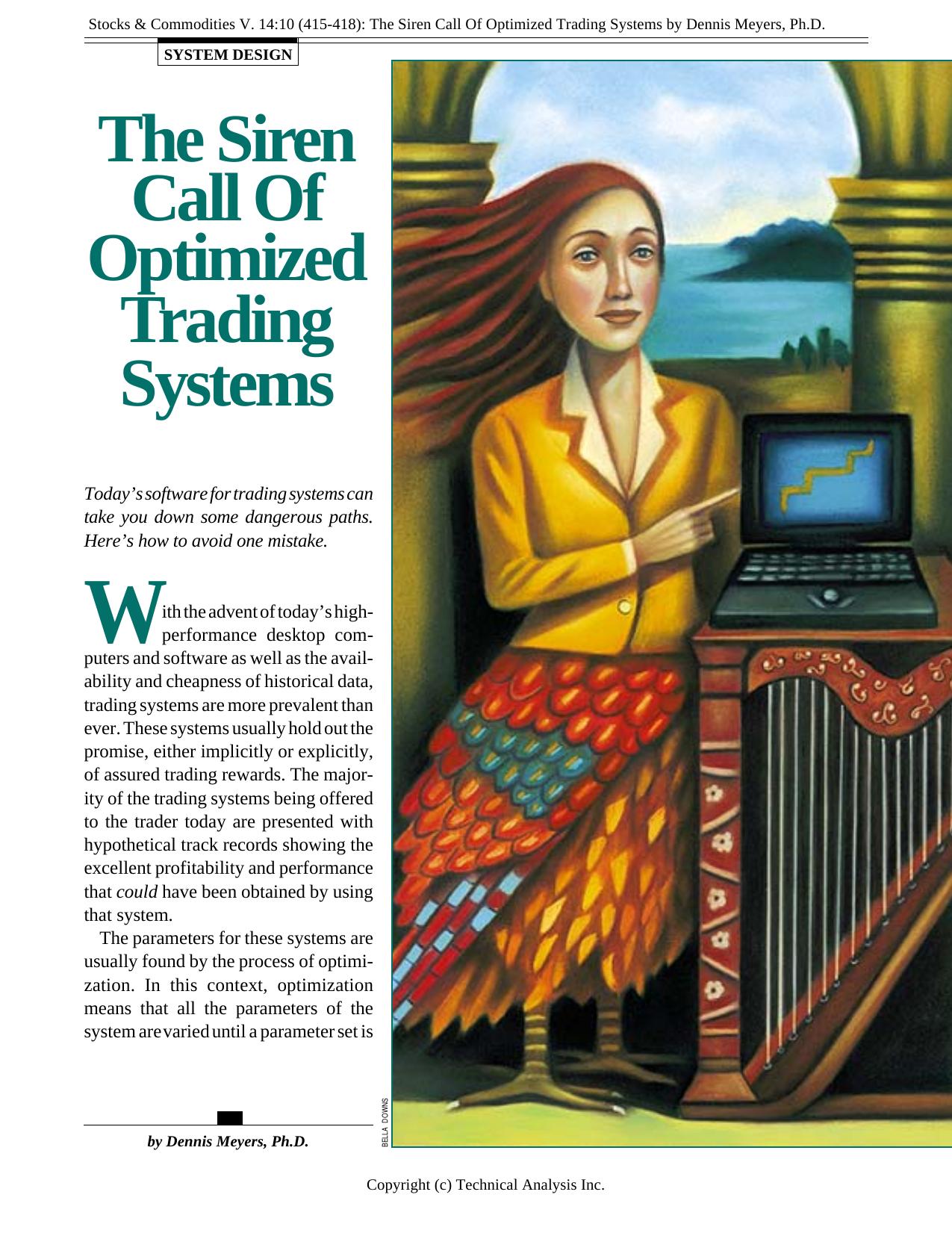 Stocks & Commodities V. 14:10 (415-418): The Siren Call Of Optimized Trading Systems by Dennis Meyers, Ph.D. by Dennis Meyers Ph.D