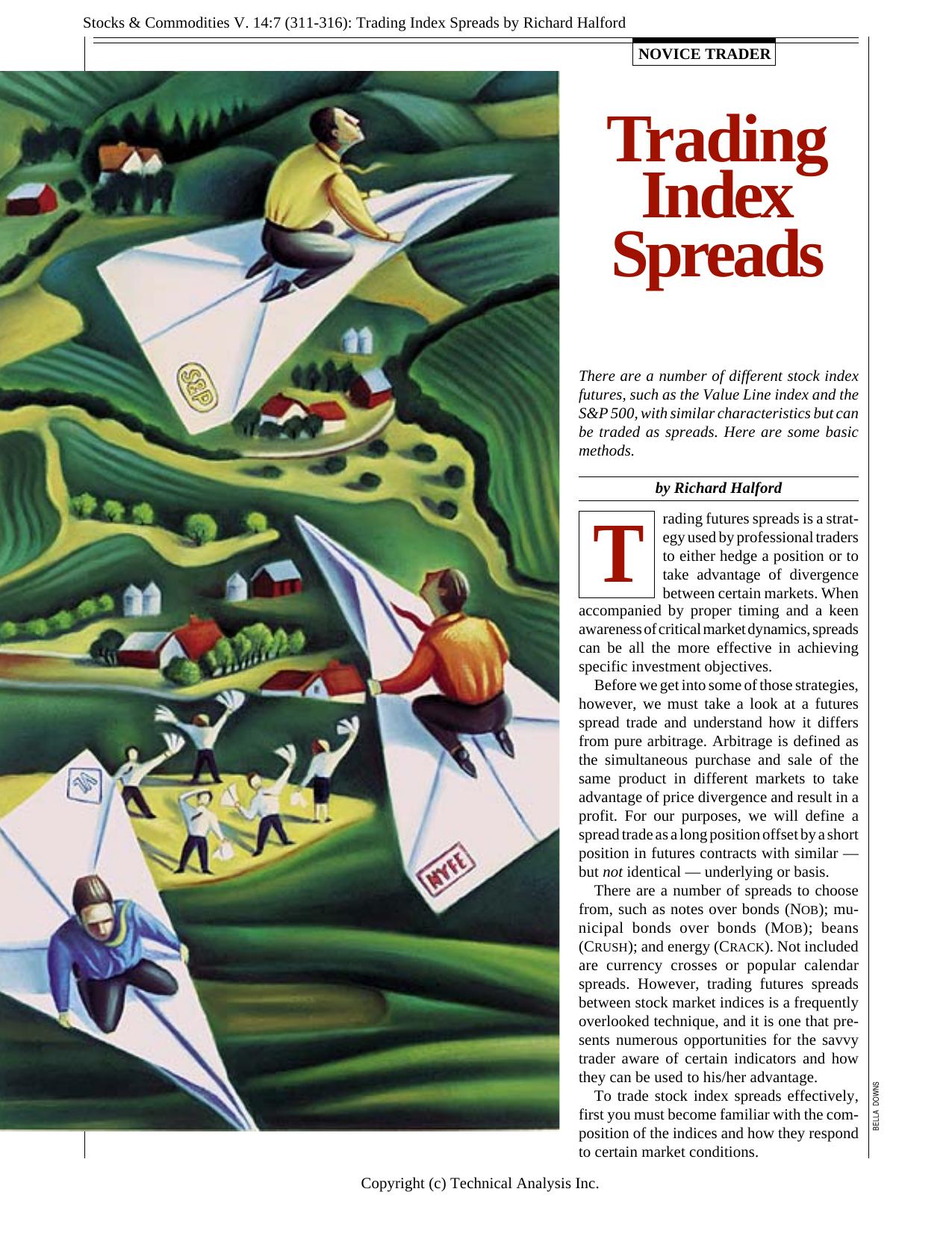 Stocks & Commodities V. 14:7 (311-316): Trading Index Spreads by Richard Halford by Richard Halford