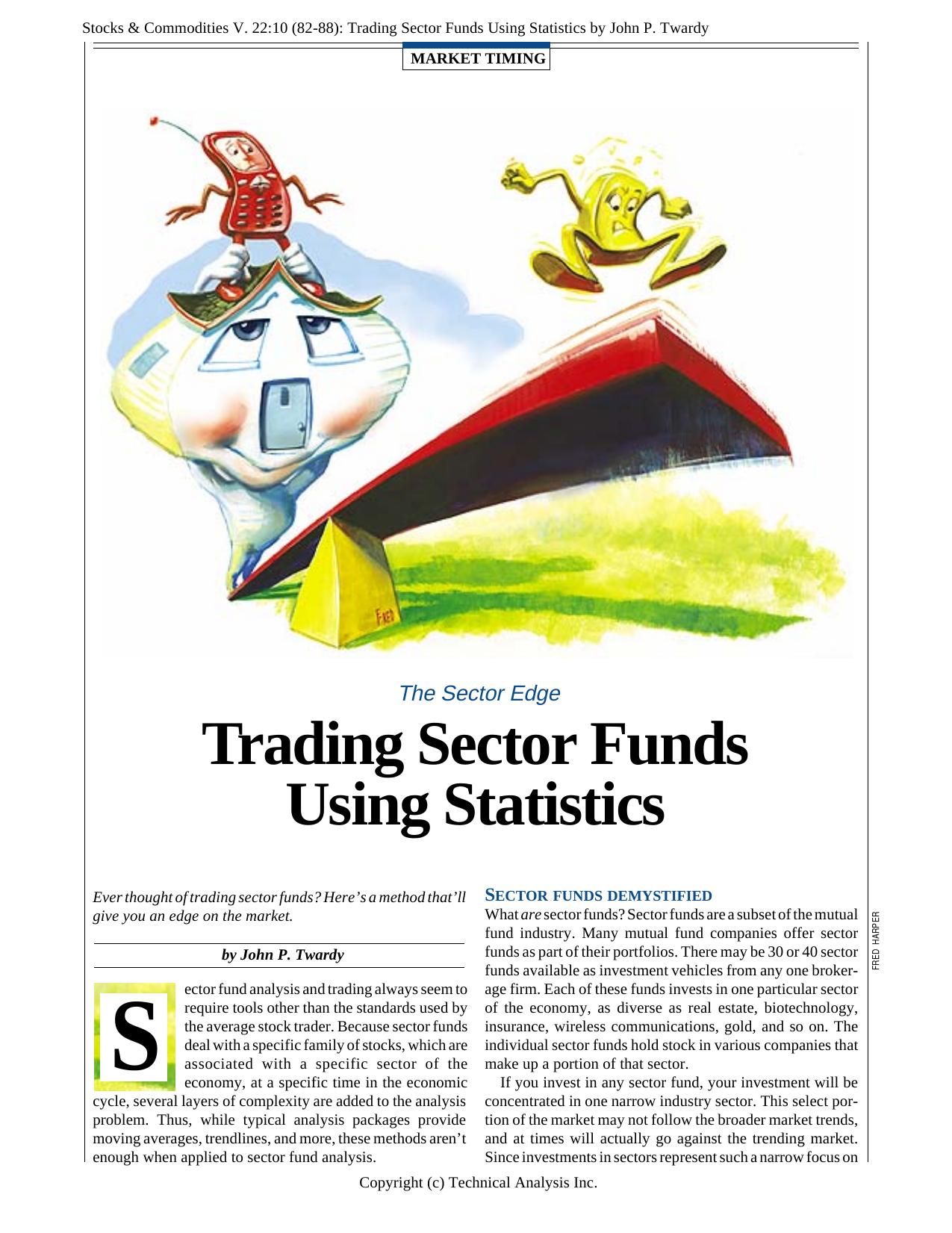 Stocks & Commodities V. 22:10 (82-88): Trading Sector Funds Using Statistics by John P. Twardy by John P. Twardy
