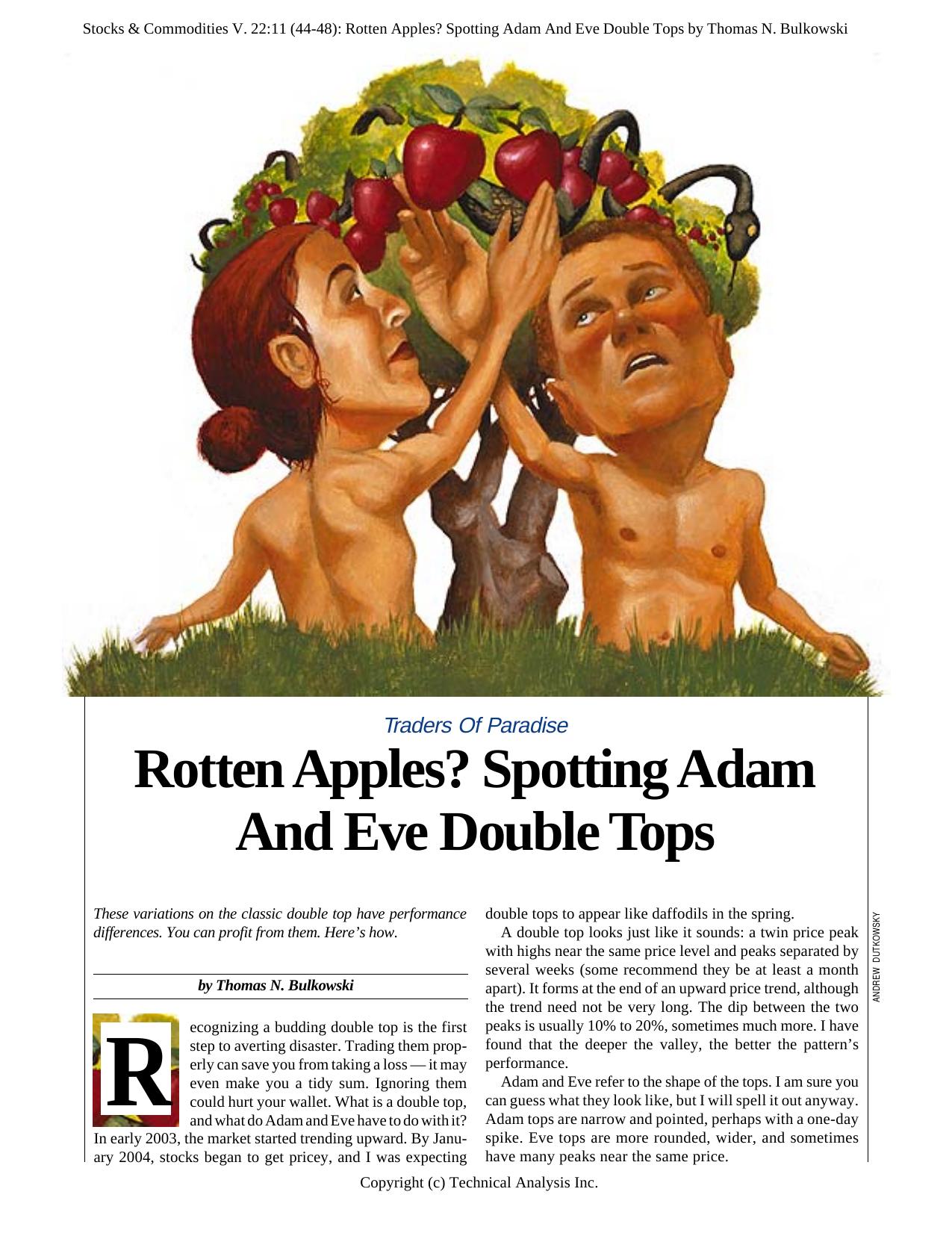 Stocks & Commodities V. 22:11 (44-48): Rotten Apples? Spotting Adam And Eve Double Tops by Thomas N. Bulkowski by Thomas N. Bulkowski