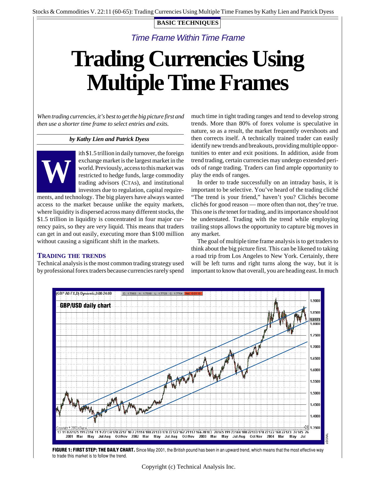Stocks & Commodities V. 22:11 (60-65): Trading Currencies Using Multiple Time Frames by Kathy Lien and Patrick Dyess by Kathy Lien & Patrick Dyess