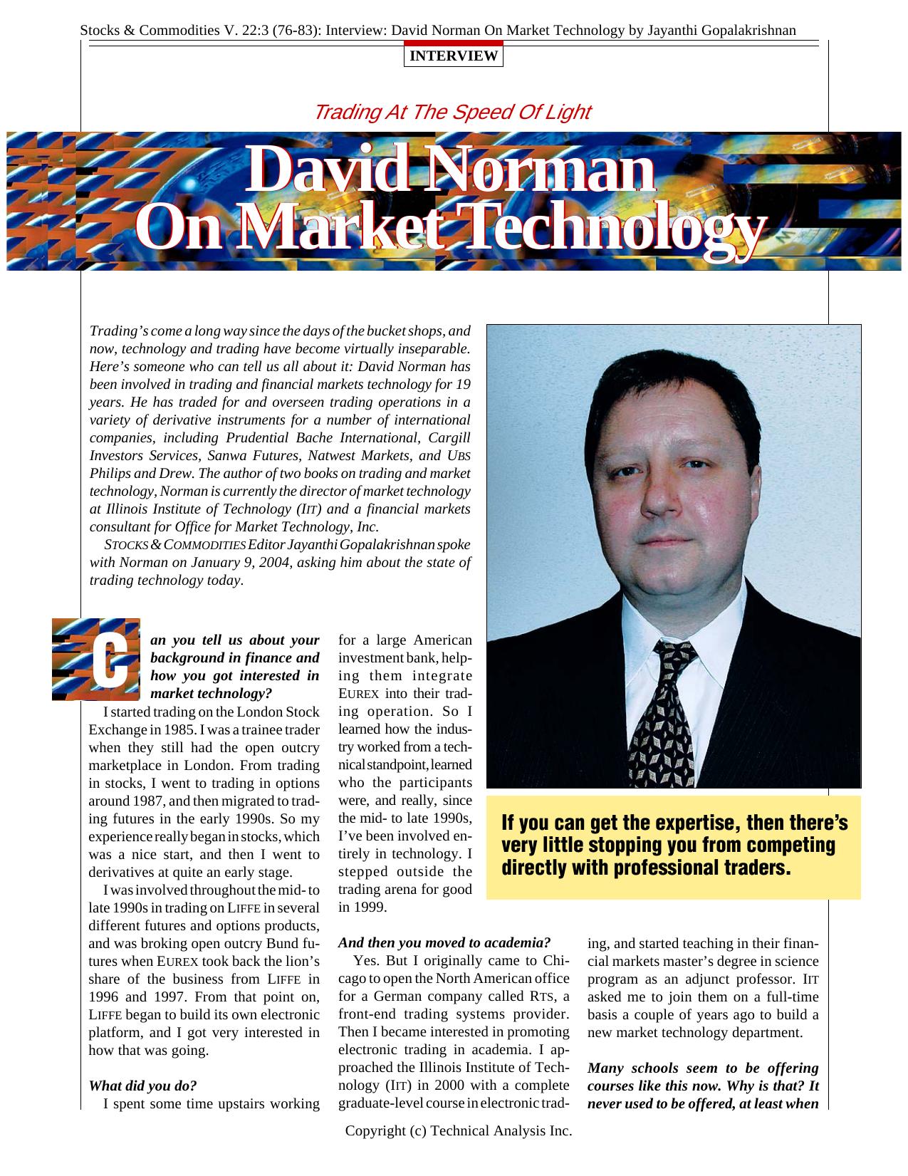 Stocks & Commodities V. 22:3 (76-83): Interview: David Norman On Market Technology by Jayanthi Gopalakrishnan by Jayanthi Gopalakrishnan