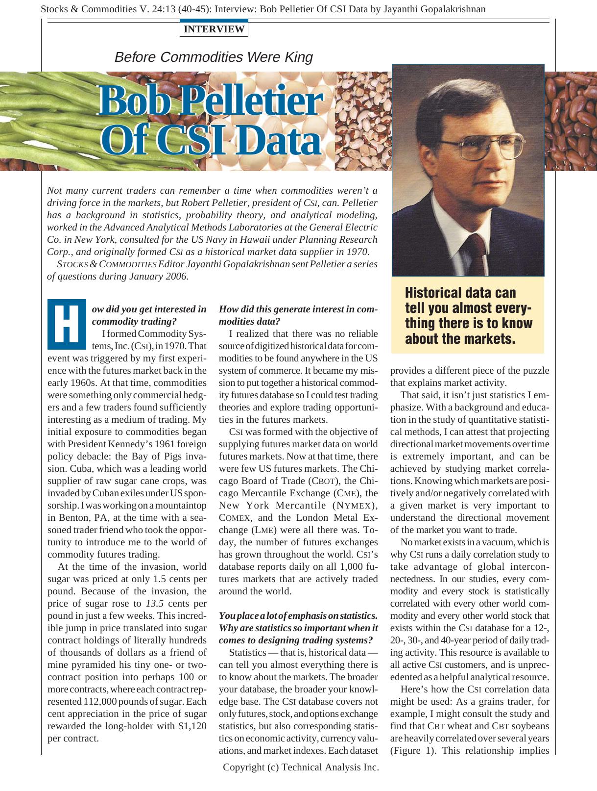 Stocks & Commodities V. 24:13 (40-45): Interview: Bob Pelletier Of CSI Data by Jayanthi Gopalakrishnan by Jayanthi Gopalakrishnan