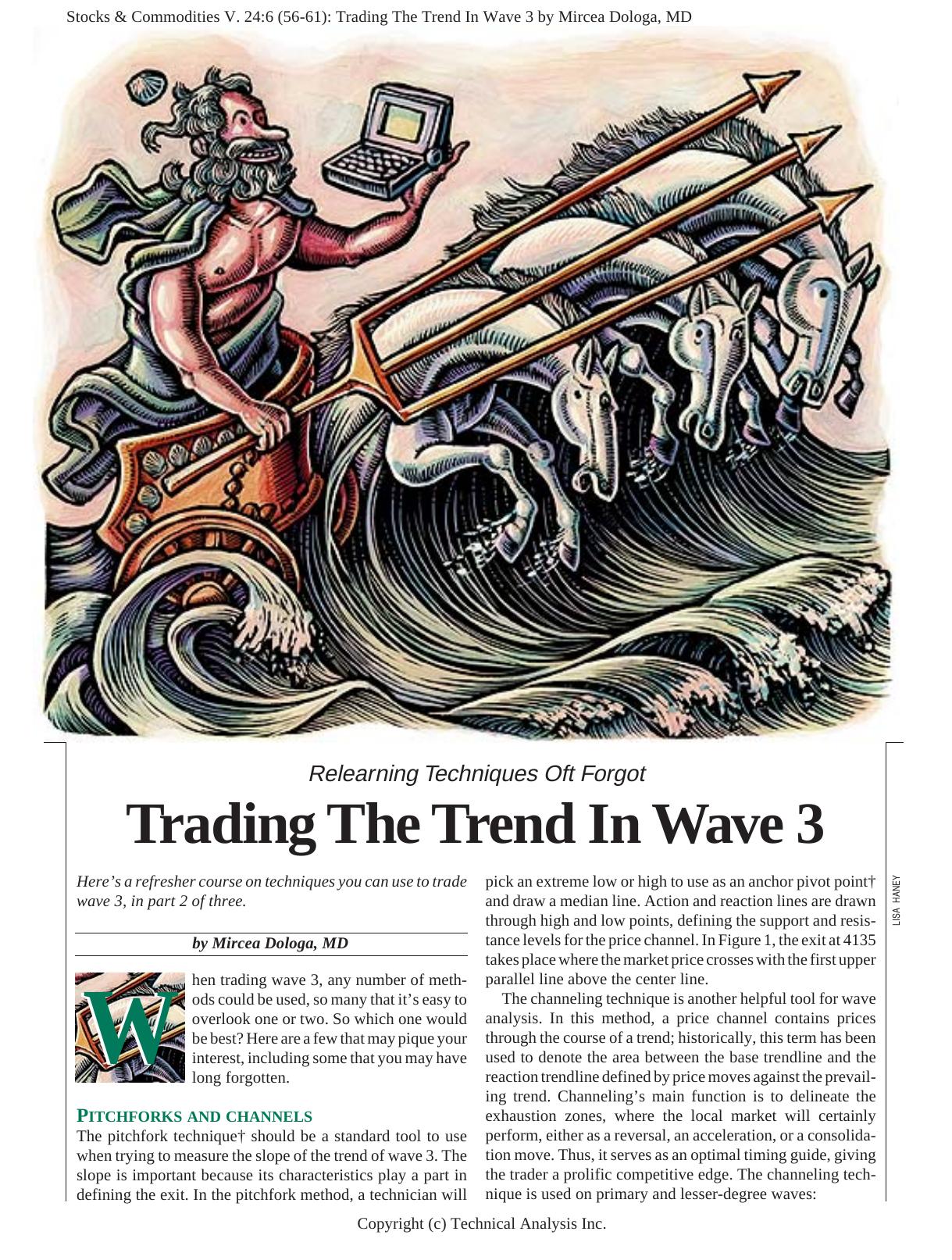 Stocks & Commodities V. 24:6 (56-61): Trading The Trend In Wave 3 by Mircea Dologa, MD by Mircea Dologa MD